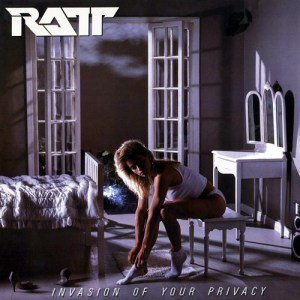 Ratt_Invasion Of Your Privacy