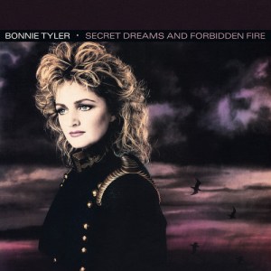 Bonnie Tyler_Secret Dreams And Forbidden Fire