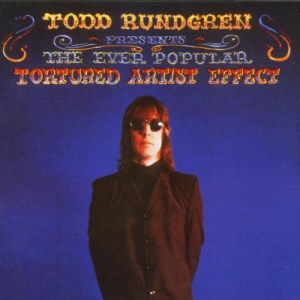 Todd Rundgren_The Ever Popular Tortured Artist Effect